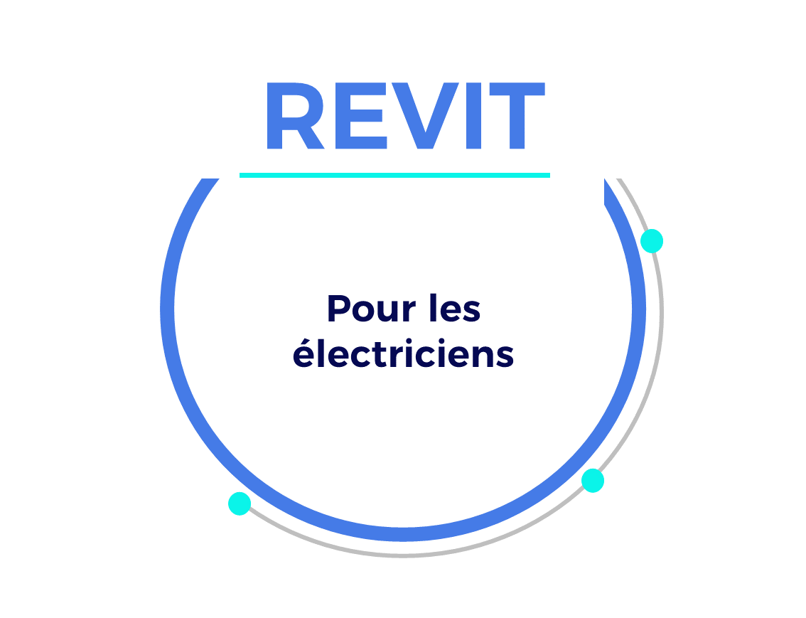 REVIT POUR LES ELECTRICIENS - OCTOBRE 2024